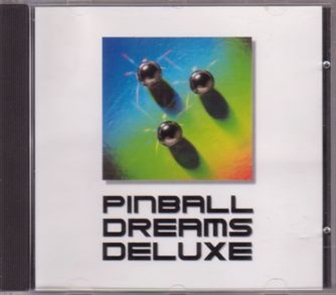 CD cover Pinball Dreams Deluxe